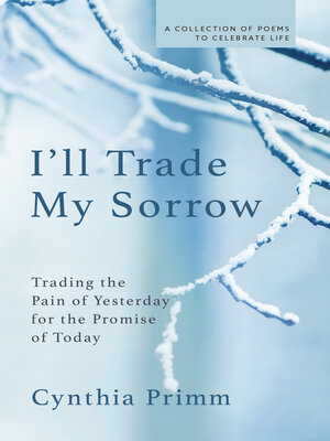cover image of I'll Trade My Sorrow